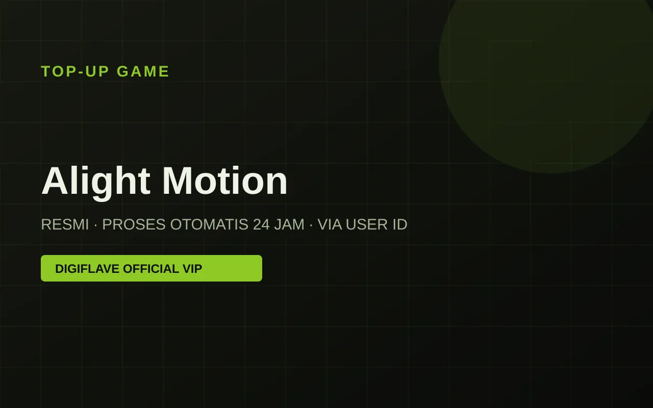Top-up Alight Motion — Flavegame Store