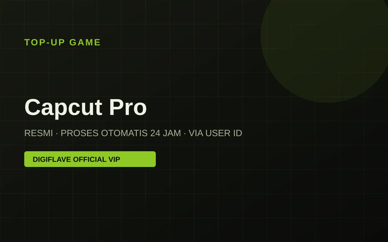 Top-up Capcut Pro — Flavegame Store