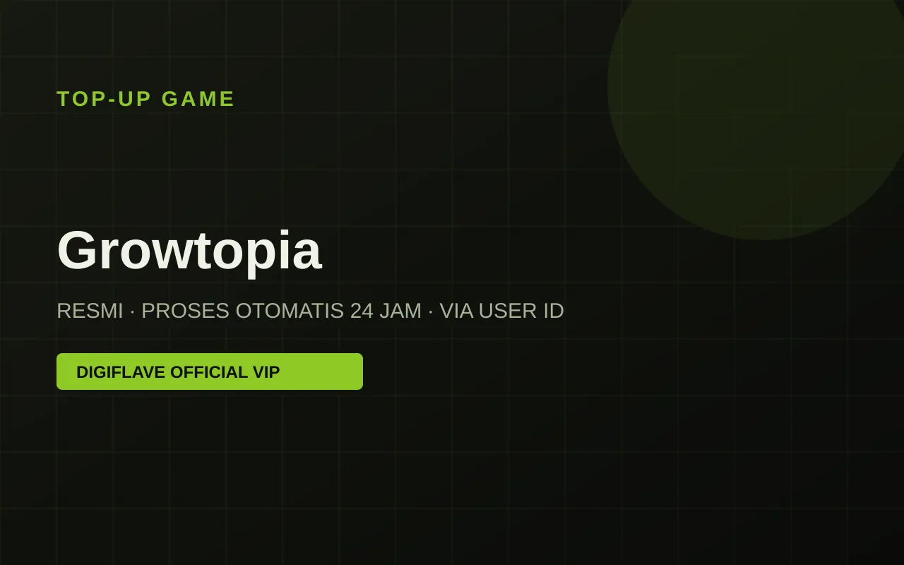 Top-up Growtopia — Flavegame Store