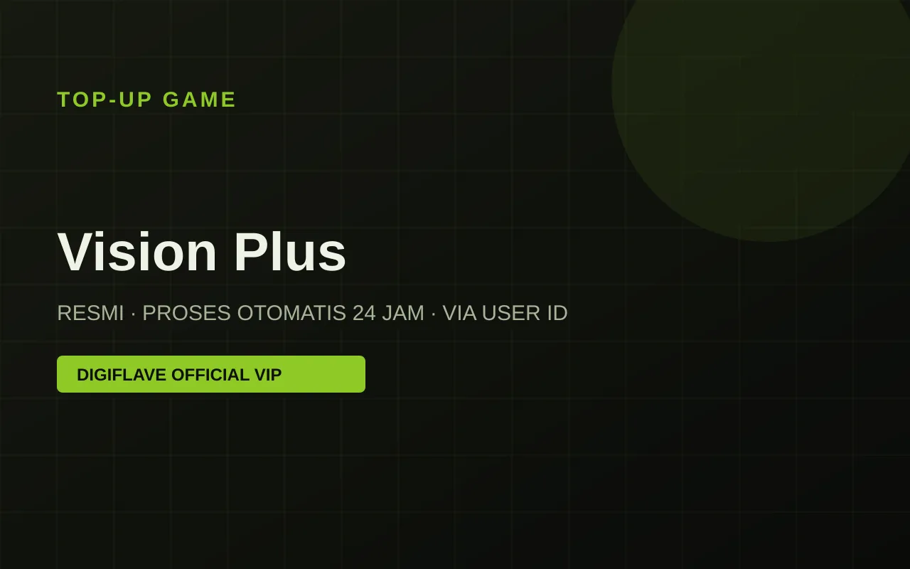 Top-up Vision Plus — Digiflave Official VIP